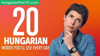 20 Hungarian Words Youll Use Every Day  Basic Vocabulary 42 [upl. by Hermon]