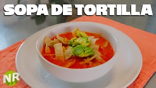 Cómo Hacer Sopa De Tortilla Facil y Rapido Sopa Azteca Noecillo [upl. by Erbma]