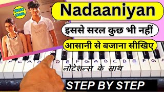 Nadaaniyan Song Piano Tutorial With Notes  Nadaaniyan  Akshath  Nadaaniyan On Piano [upl. by Milinda]