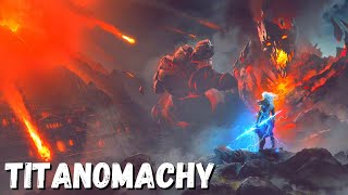 Titanomachy  Epic War of the Titans in Greek Mythology [upl. by Arrimat]