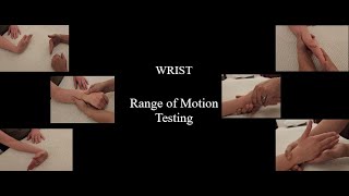 Wrist  Range of Motion Testing Active  Passive  Resisted Clinical Assessment Updated [upl. by Ellerihs]