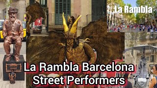 La Rambla Barcelona Street Performers [upl. by Eiramanit]