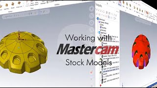 Mastercam Stock Model A Closer Look [upl. by Esimaj]