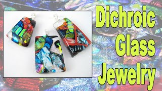 Creating Layered Dichroic Fused Glass Jewelry Using HoneyDoo Zuper Glue [upl. by Cathleen]