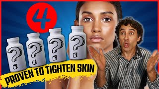 4 SUPPLEMENTS PROVEN TO HELP WITH SKIN TIGHTENING [upl. by Ysabel]