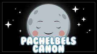 Pachelbels Canon Ambient Relaxing Classical Music Lullaby To Help Babies Sleep Quickly amp Peacefully [upl. by Oisacin]