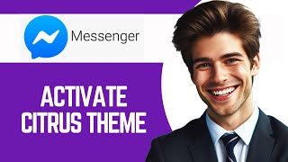 How To Activate Citrus Theme On Facebook Messenger New [upl. by Ahsinna]