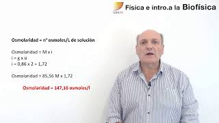 46 Física e Introducción a la Biofísica Osmolaridad [upl. by Naeerb45]