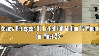 Review Perlegear UL Listed Full Motion TV Mount for Most 26–60 inch Flat or Curved TVs up to 82 lbs [upl. by Yeca899]