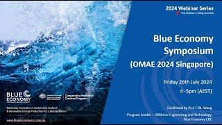 Blue Economy Symposium OMAE2024 Singapore [upl. by Naitsihc]