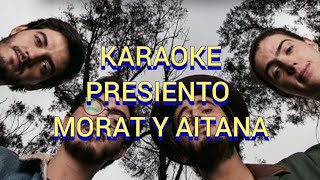 KARAOKE “ PRESIENTOquot  MORAT Y AITANA [upl. by Kidd372]