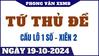 Soi cầu xsmb 19102024  soi cầu miền bắc  soi cầu lô đề  Phong Vân Số XSMB  Cầu lô bất bại [upl. by Kirst]