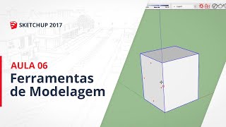 Curso SketchUp 2017  Aula 06 Ferramentas de Modelagem [upl. by Pals342]