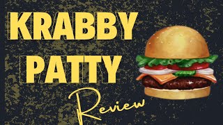 JR Presents KRABBY PATTY REVIEW [upl. by Nnyluqcaj]