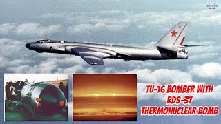 RDS37 Thermonuclear Bomb Launched from a Tupolev Tu16 Bagder Strategic Bomber [upl. by Ottillia242]