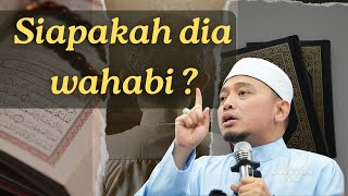 Hati hati dengan WAHABI  Ustaz Wadi Anuar [upl. by Wakerly]