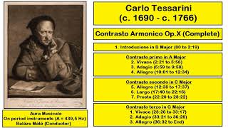 Carlo Tessarini c 1690  c 1766  Contrasto Armonico OpX Complete [upl. by Enitsenrae905]