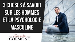 Tout savoir sur les hommes et la psychologie masculine [upl. by Lucilla]