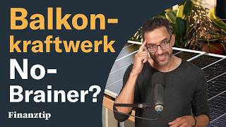 ☀️ Balkonkraftwerk 2024 Ist es ein NoBrainer 🧠 SteckerSolaranlage durchgerechnet [upl. by Wandie]