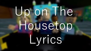 Up on The Housetop「Pentatonix」On Screen Lyrics [upl. by Pontone558]