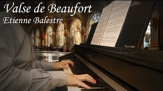 Valse de Beaufort  Etienne Balestre [upl. by Dorn262]