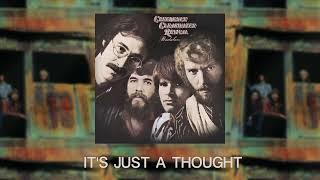 Creedence Clearwater Revival  Its Just A Thought Official Audio [upl. by Servetnick]