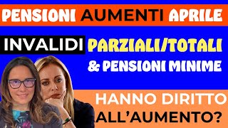 PENSIONI MINIME E DI INVALIDITÀ ➡ HANNO DIRITTO AGLI AUMENTI DI APRILE [upl. by Airelav79]