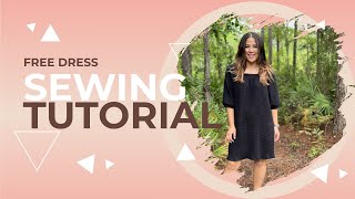 Lallie Dress FREE Sewing Pattern Tutorial [upl. by Hausner]