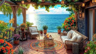 Seaside Morning Jazz Smooth Jazz Music on a Tropical Terrace Ambience amp Gentle Ocean Waves to Relax [upl. by Odeen]