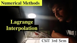 Lagrange Interpolation  Numerical Methods CSIT 3rd Sem [upl. by Enomsed23]