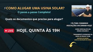 Como ALUGAR UMA USINA SOLAR O passo a passo completo [upl. by Helsell410]