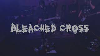 Bleached Cross  January 3rd 2023 [upl. by Mittel]