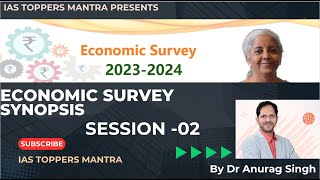 ECONOMIC SURVEY 202324  SYNOPSIS  SESSION 02 [upl. by Lamoureux]