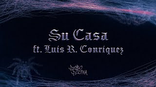 SU CASA Lyric Video  Peso Pluma Luis R Conriquez [upl. by Yrhcaz]