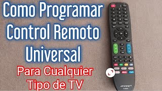 Como Programar Control Remoto Universal  Control Universal Para Todo Tipo de TV [upl. by Ojyma]