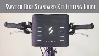 Swytch Bike Standard Kit Fitting Guide [upl. by Annairda]