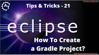 21 How to create a Gradle Project in Eclipse  Java Gradle Project  Eclipse Tutorial [upl. by Brenden]