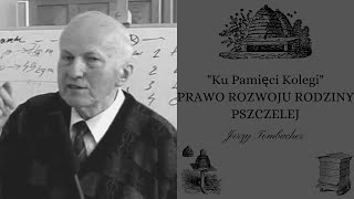 Film dokumentalny z wykładu quotPrawo rozwoju rodziny pszczlejquot Jerzy Tombacher ku Pamięci Kolegi [upl. by Ordnael]