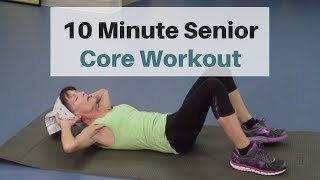 10 Minute Core Workout For Seniors Blast Away Belly Fat [upl. by Ambros]