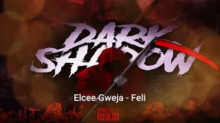 Oskid x Elcee Gweja  Feli Dark Shadow Riddim [upl. by Asirrak]