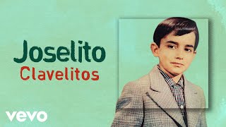 Joselito  Clavelitos [upl. by Yssirk20]