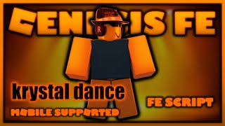 ROBLOX FE KRYSTAL DANCE SCRIPT  MOBILE SUPPORTED  FLING  R6 amp R15  FREE  DA HOOD  FDLESSUPDATE [upl. by Asyram]