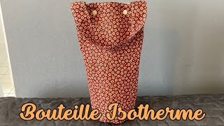 Tuto sac isotherme pour bouteillecouture Stefellya [upl. by Livvi]