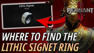 Dont Miss THIS RING Early  Where To Find The Lithic Signet Ring  Remnant 2 Guides [upl. by Crandell]