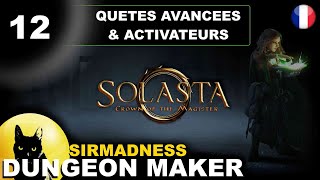 FR  SOLASTA vs SirMadness  Dungeon Maker  TUTO 12  Les Quêtes Avancées 📐 [upl. by Ahcmis]