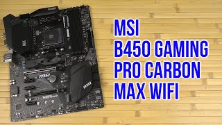 Распаковка MSI B450 Gaming Pro Carbon Max WiFi [upl. by Etnoved]