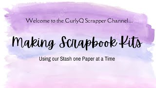 Making Kits from Scraps 2  Scrapbook Kits  Scrapbooking  Scrapbook Ideas  Scraptember [upl. by Alya]