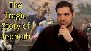 Difficult Bible Texts Jephthahs Daughter Sacrifice Explained [upl. by Raphaela]