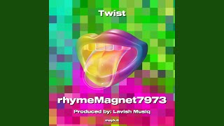 Twist [upl. by Wendie]