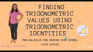 Trigonometric Identities to find other Trigonometric Values [upl. by Gwenni752]